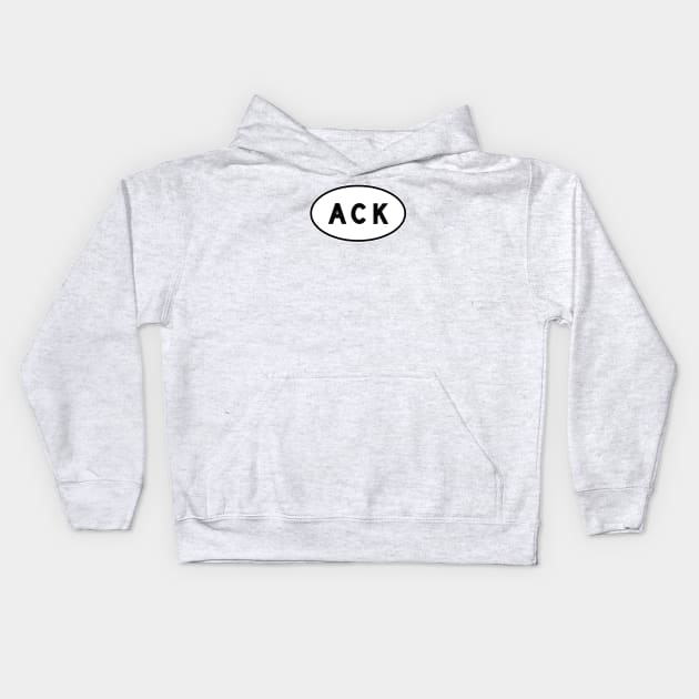 ACK - Nantucket Memorial Airport - FAA Code Kids Hoodie by Vidision Avgeek